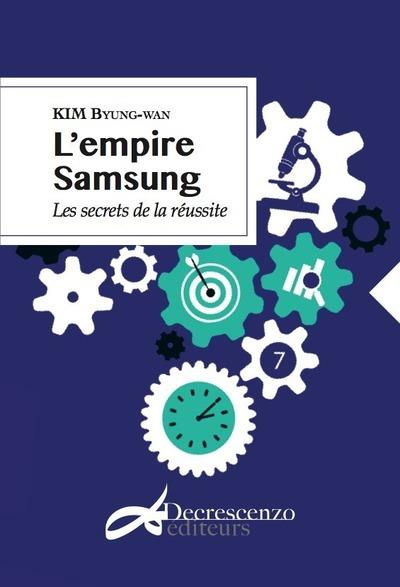 Emprunter L'empire Samsung. Les secrets de la réussite livre
