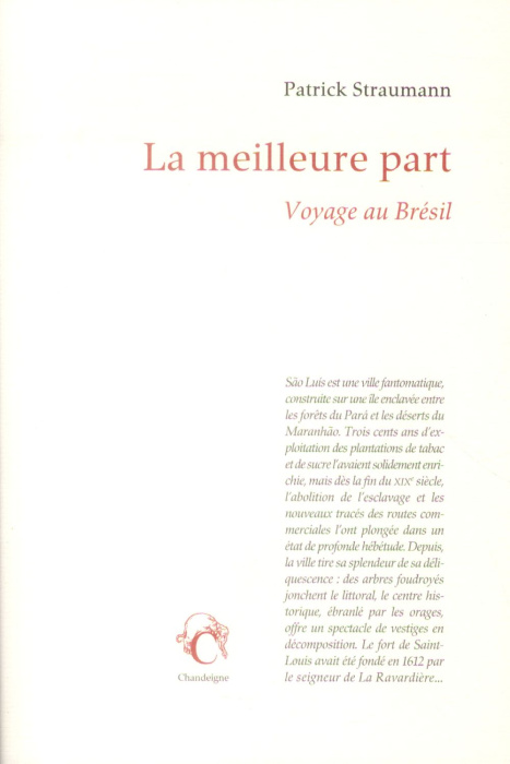 Emprunter La meilleure part. Voyage au Brésil livre