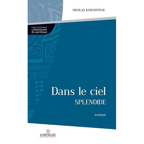 Emprunter DANS LE CIEL SPLENDIDE livre