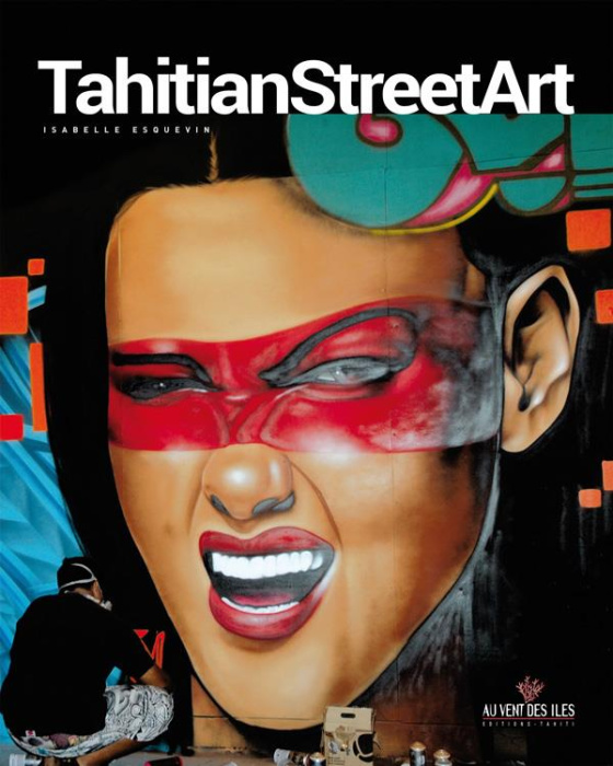 Emprunter TAHITIAN STREET ART livre