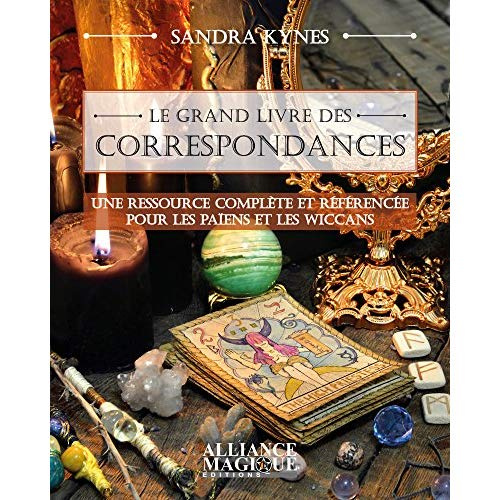 Emprunter Le grand livre des correspondances / Un recueil complet et documenté pour les païens et les wiccans livre