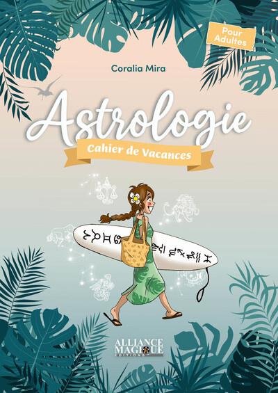 Emprunter L'astrologie. Cahier de vacances pour adultes, Edition 2023 livre
