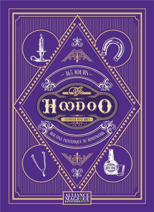 Emprunter 365 jours de Hoodoo. Routine initiatique au Rootwork livre