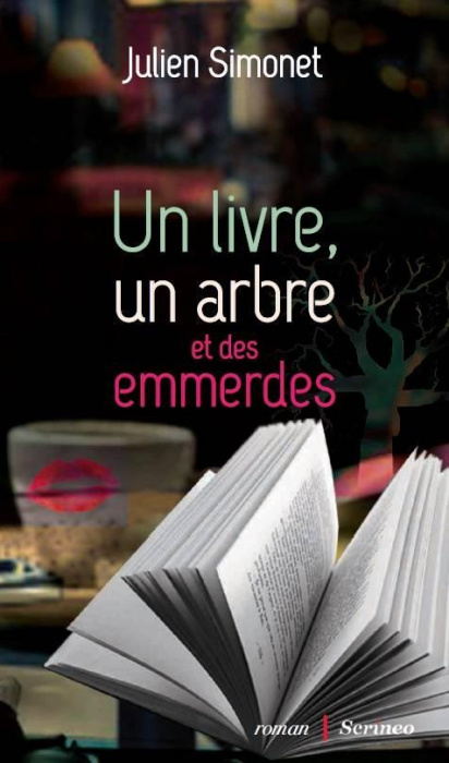 Emprunter Un livre, un arbre et des emmerdes livre