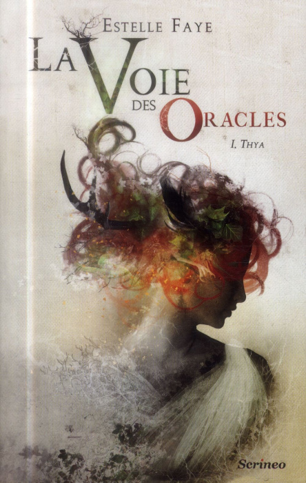 Emprunter La voie des oracles Tome 1 : Thya livre