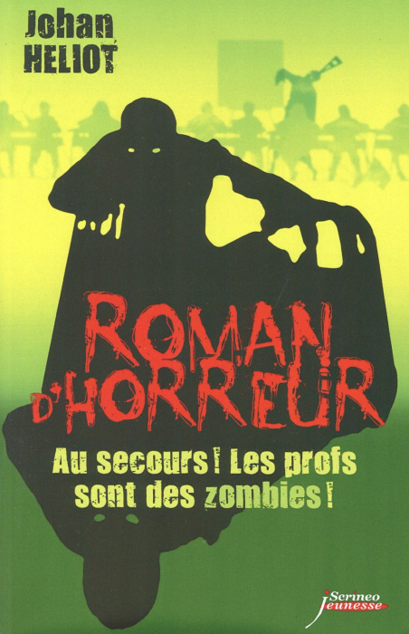 Emprunter Au secours ! Les profs sont des zombies ! livre