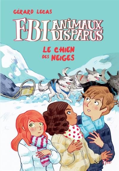 Emprunter FBI Animaux Disparus : Le chien des neiges livre