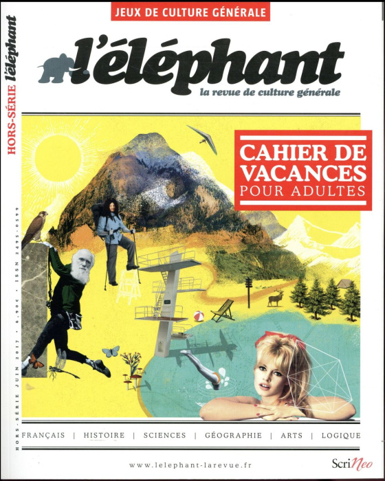 Emprunter L'Eléphant. Hors-série Jeux de culture générale, été 2017 : Cahier de vacances pour adultes livre