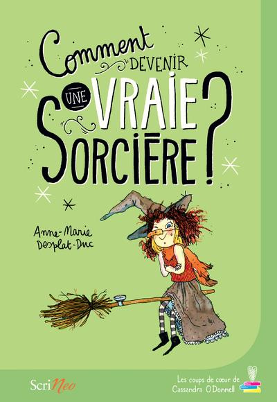 Emprunter Comment devenir une vraie sorcière ? livre