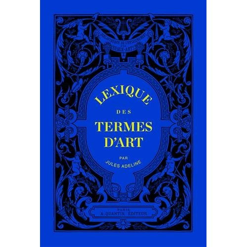 Emprunter Lexique des termes d'art livre