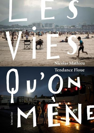 Emprunter Les vies qu'on mène livre