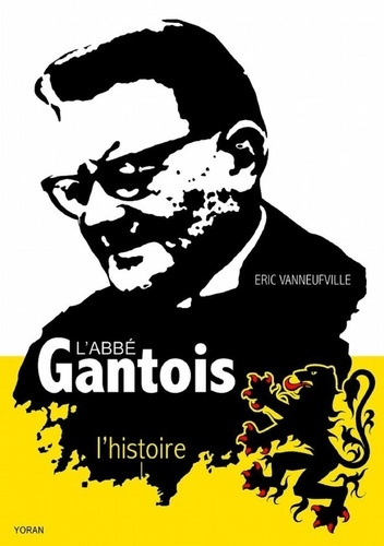 Emprunter L'abbé gantois - L'histoire livre