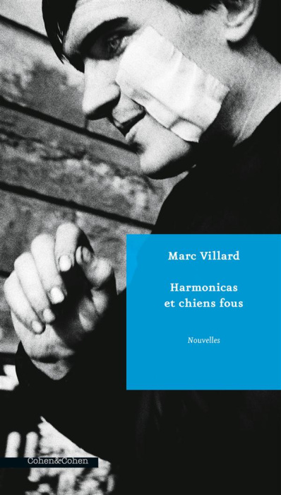 Emprunter Harmonicas et chiens fous livre