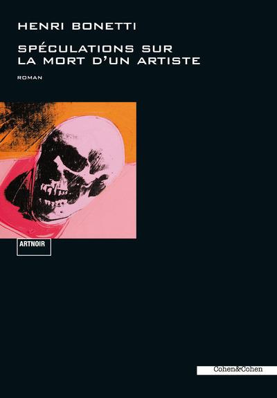 Emprunter Spéculations sur la mort d'un artiste livre