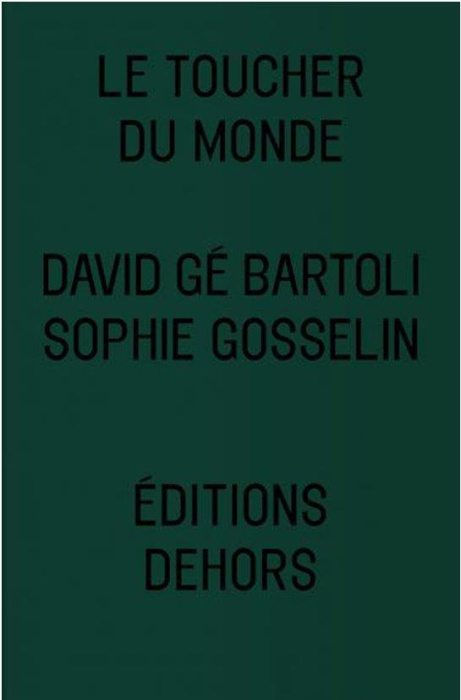 Emprunter LE TOUCHER DU MONDE livre