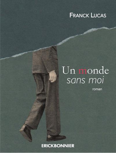Emprunter Un monde sans moi livre