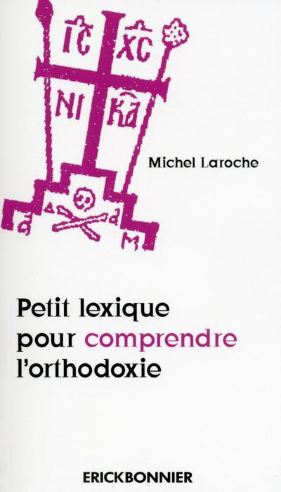 Emprunter Petit lexique pour comprendre l'Orthodoxie livre