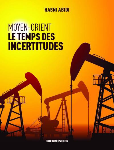 Emprunter Moyen-Orient. Le temps des incertitudes livre