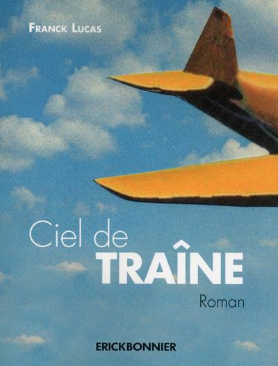 Emprunter Ciel de traine livre