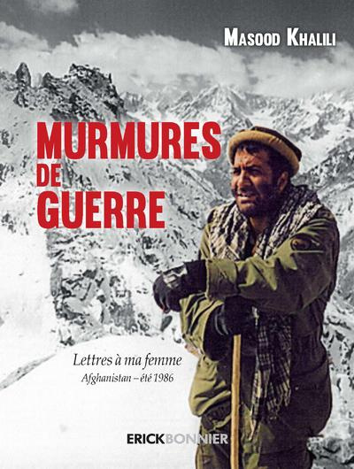 Emprunter Murmures de guerre. Lettres à ma femme - Afghanistan, été 1986 livre