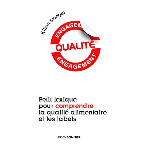 Emprunter Petit lexique pour comprendre la qualité alimentaire et les labels livre