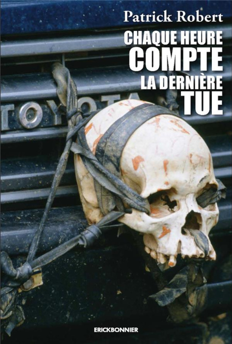 Emprunter Chaque heure compte, la dernière tue livre