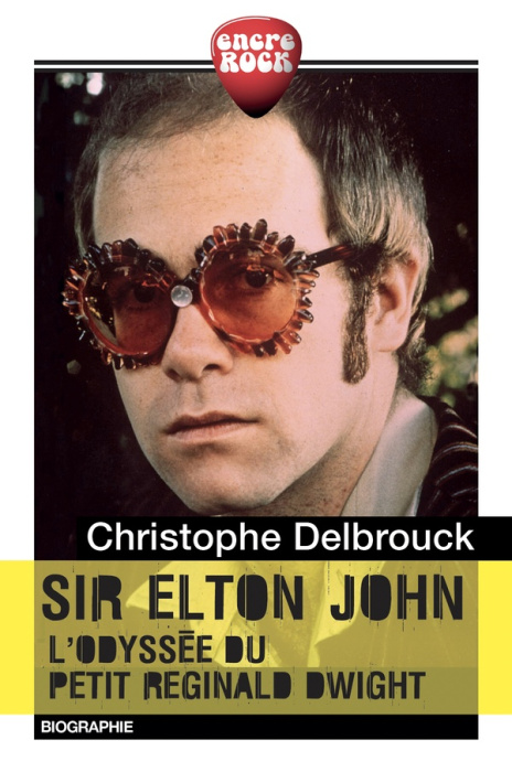 Emprunter Sir Elton John. L'Odyssée du petit Reginald Dwight livre