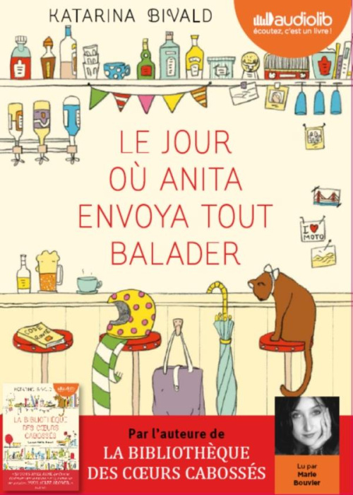 Emprunter Le jour où Anita envoya tout balader. 2 CD audio MP3 livre