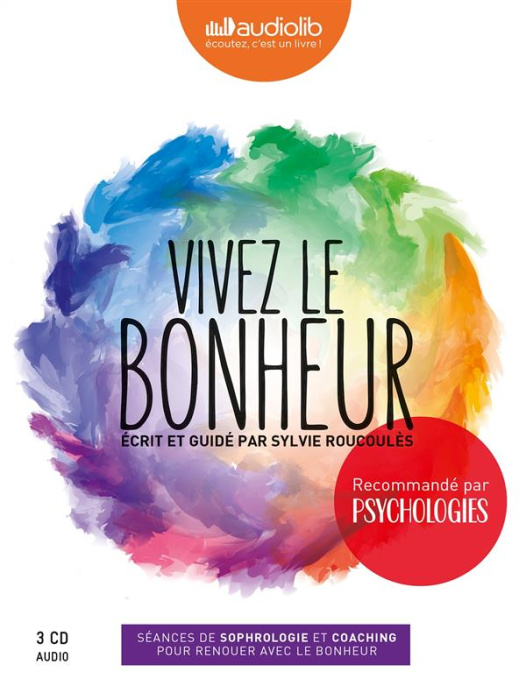 Emprunter Vivez le bonheur. Séances de sophrologie et coaching pour renouer avec le bonheur, 3 CD audio livre