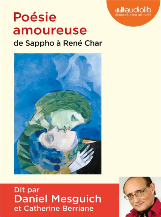 Emprunter Poésie amoureuse. De Sappho à René Char, 1 CD audio livre