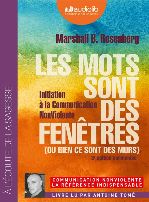 Emprunter Les mots sont des fenêtres (ou bien ce sont des murs). Introduction à la Communication NonViolente, livre