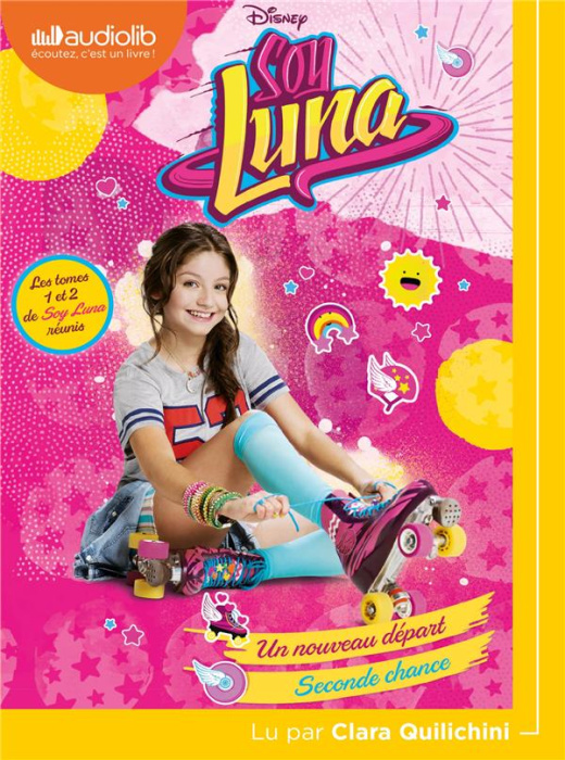 Emprunter Soy Luna. Tome 1, Un nouveau départ ; Tome 2, Seconde chance, 1 CD audio MP3 livre
