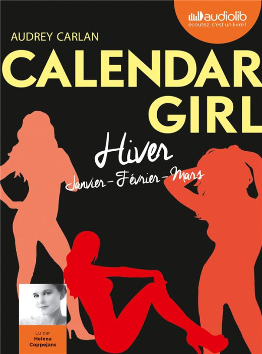 Emprunter Calendar Girl : Hiver (janvier, février, mars). 1 CD audio MP3 livre