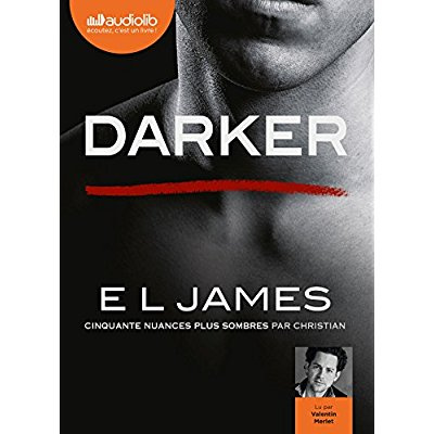 Emprunter Darker. Cinquante nuances plus sombres par Christian, 2 CD audio MP3 livre
