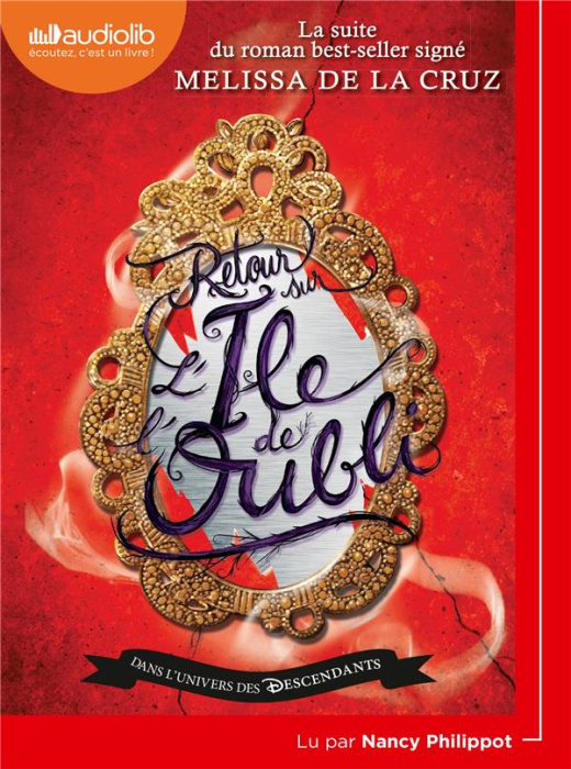 Emprunter Descendants - L'Ile de l'oubli Tome 2 : Retour sur l'île de l'oubli. 1 CD audio MP3 livre