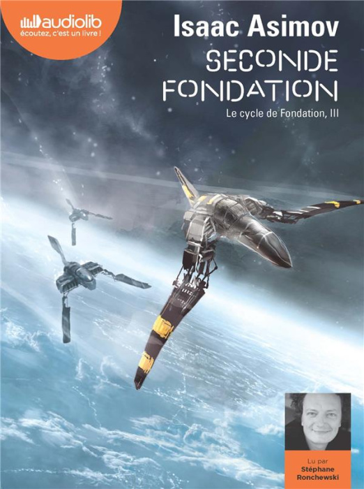 Emprunter Le cycle de Fondation Tome 3 : Seconde fondation. 1 CD audio MP3 livre