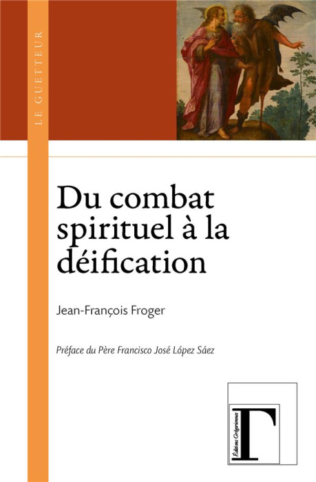 Emprunter Du combat spirituel à la déification livre