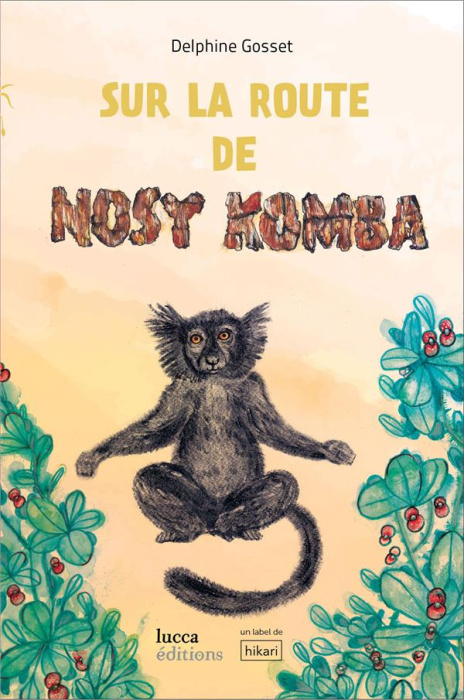 Emprunter SUR LA ROUTE DE NOSY KOMBA livre