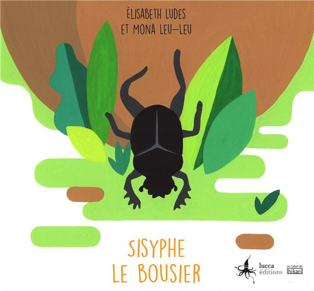 Emprunter SISYPHE - LE BOUSIER QUI EN AVAIT ASSEZ DE ROULER SA BOULE livre