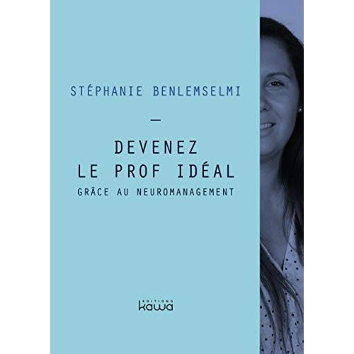 Emprunter Devenez le prof idéal grâce au neuromanagement livre