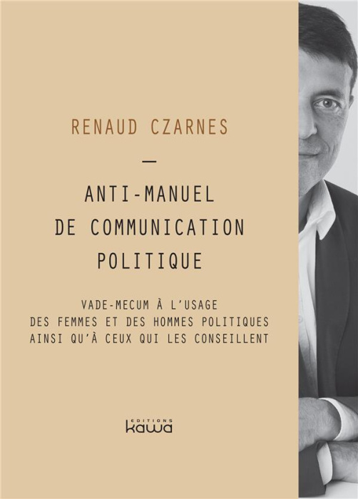 Emprunter Anti-manuel de communication politique livre