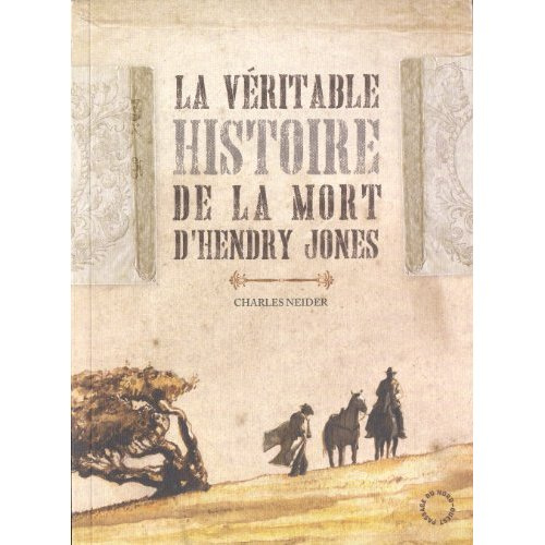 Emprunter La véritable histoire de la mort d'Henry Jones livre