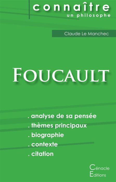 Emprunter Comprendre Michel Foucault. Analyse complète de sa pensée livre