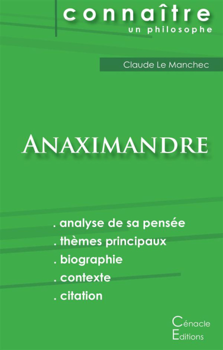 Emprunter Comprendre Anaximandre. Analyse complète de sa pensée livre
