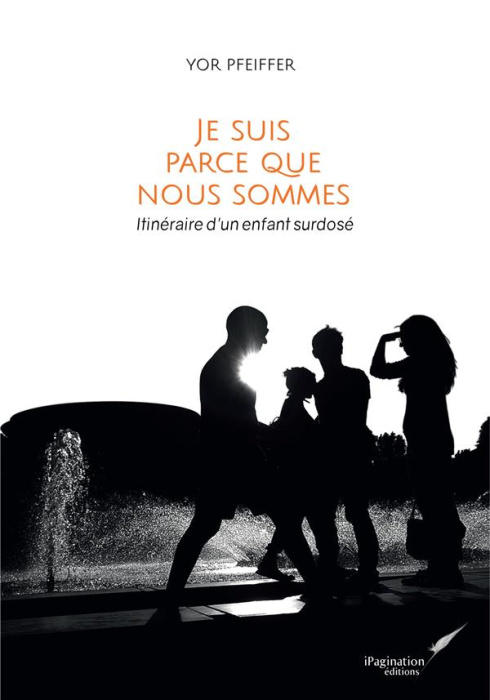 Emprunter Je suis parce que nous sommes. Itinéraire d'un enfant surdosé livre