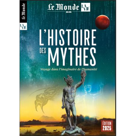 Emprunter Le Monde La Vie. Hors-série Hors-série février 2025 : Les mythes fondateurs. Voyage dans l'imaginair livre