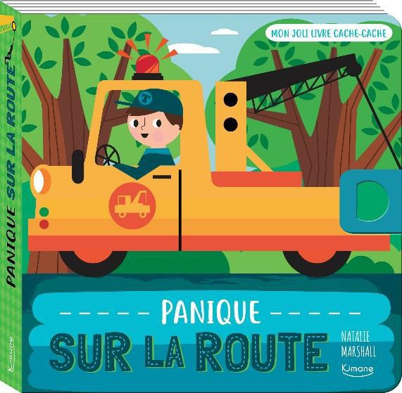 Emprunter Panique sur la route. Mon joli livre cache-cache livre