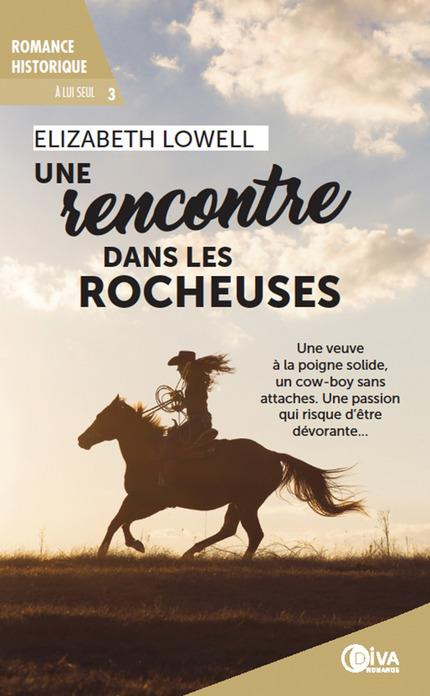 Emprunter A lui seul Tome 3 : Une rencontre dans les rocheuses livre