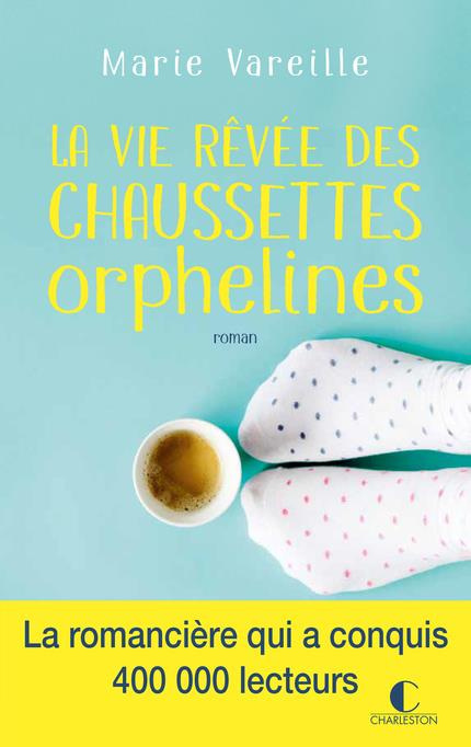 Emprunter La vie rêvée des chaussettes orphelines livre