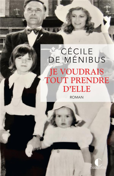 Emprunter Je voudrais tout prendre d'elle livre
